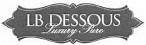 lb dessous, lb, dessous, luxury pure, luxury, pure