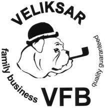 veliksar, family business, family, business, vfb, quality guaranteed, quality, guaranteed