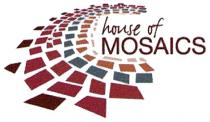 house of MOSAICS