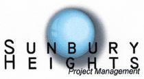 SUNBURY HEIGHTS Project Management