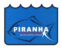 PIRANHA WELDING CONTROL SYSTEMS