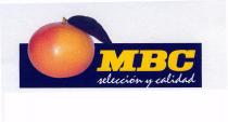 MBC selección y calidad