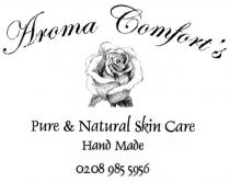 Aroma Comfort's Pure & Natural Skin Care Hand Made 0208 985 5956