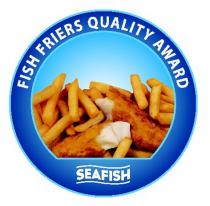 FISH FRIERS QUALITY AWARD SEAFISH