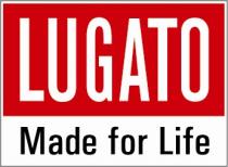 LUGATO Made for Life