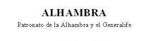 ALHAMBRA Patronato de la Alhambra y el Generalife