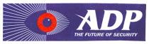 ADP THE FUTURE OF SECURITY