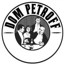 DOM PETROFF