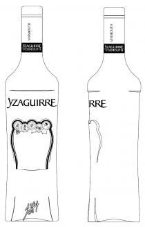 VERMOUTH yZAGUIRRE VERMOUTH YZAGUIRRE · VERMOUTH yZAGUIRRE VERMOUTH RRE