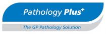 Pathology Plus+ The GP Pathology Solution