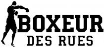 BOXEUR DES RUES