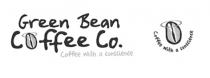 Green Bean Coffee Co. Coffee with a conscience coffee with a conscience