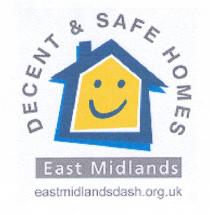 DECENT & SAFE HOMES East Midlands eastmidlandsdash.org.uk