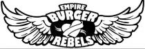 EMPIRE BURGER REBELS