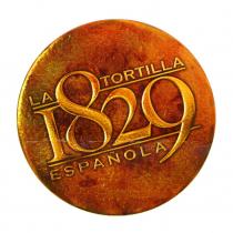 LA TORTILLA 1829 ESPAÑOLA