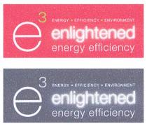 e3 ENERGY EFFICIENCY ENVIRONMENT enlightened energy efficiency