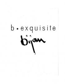 b exquisite bijan