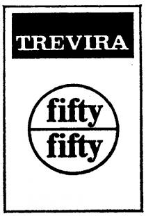 TREVIRA fifty fifty.