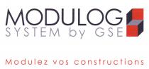 MODULOG SYSTEM by GSE Modulez vos constructions