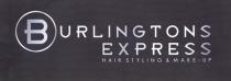 BURLINGTONS EXPRESS HAIRSTYLING & MAKE - UP