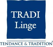 TRADI Linge TENDANCE & TRADITION