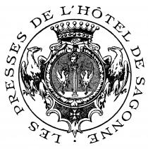 LES PRESSES DE L´HÔTEL DE SAGONNE.