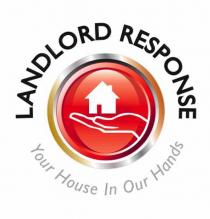 LANDLORD RESPONSE Your House in Our Hands