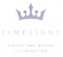 LIMELIGHT GIVING YOU BRAND ILLUMINATION