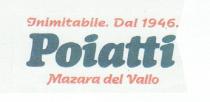 Inimitabile. Dal 1946. Poiatti Mazara del Vallo