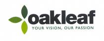 oakleaf YOUR VISION, OUR PASSION