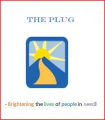 THE PLUG -Brightening the lives of people in need!