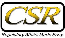 CSR Regulatory Affairs Made Easy