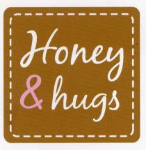 Honey & hugs