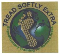 TREAD SOFTLY ExTRA Expeditionary Training for Remote Areas