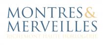 MONTRES & MERVEILLES RICHEMONT HAUTE HORLOGERIE