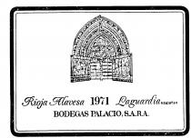 Rioja Alavesa 1971 Laguardia (ESPANA) Bodegas Palacio Sara