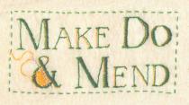 MAKE DO & MEND