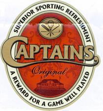 CAPTAINS Original SUPERIOR SPORTING REFRESHMENT A REWARD FOR A GAME WELL PLAYED