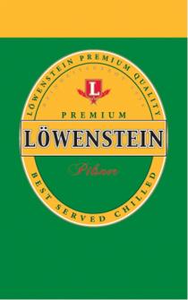 PREMIUM LÖWENSTEIN Pilsner LÖWENSTEIN PREMIUM QUALITY BEST SERVED CHILLED