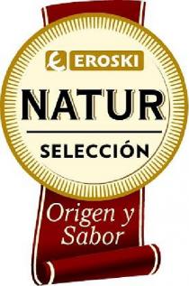 EROSKI NATUR SELECCIÓN ORIGEN Y SABOR