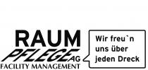 RAUMPFLEGE AG FACILITY MANAGEMENT Wir freu'n uns über jeden Dreck