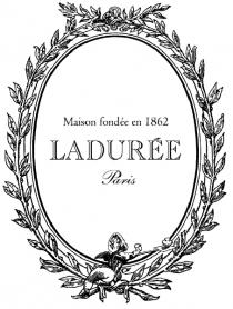 Maison fondée en 1862 LADURÉE Paris