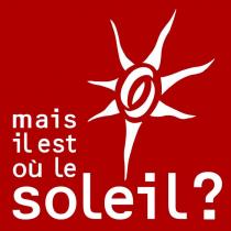 mais il est où le soleil ?