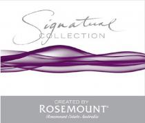 Signature COLLECTION CREATED BY ROSEMOUNT Rosemount Estate Australia