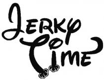 JERKY TIME