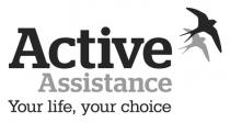 Active Assistance Your life, your choice