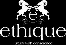 e ethique luxury with conscience