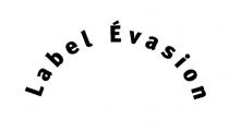 Label Évasion