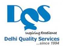 DQS Inspiring Excellence Delhi Quality Services ...since 1994