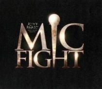 RISKY ROADZ PRODUCTIONS PRESENTS MIC FIGHT